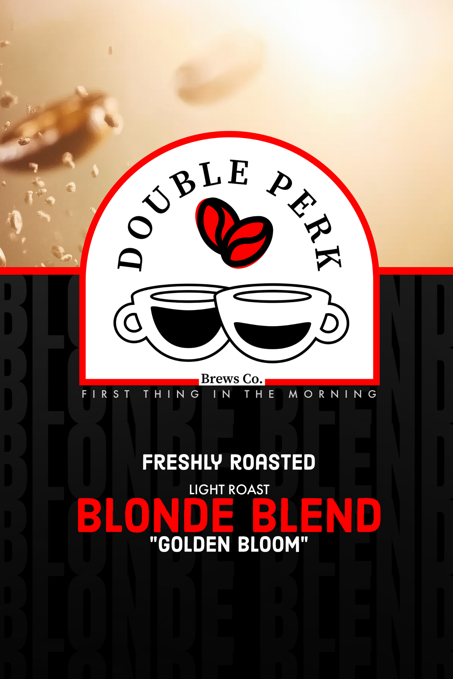 Bag of Blonde Blend Light Roast Coffee by Double Perk Brews Co.